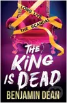 The King is Dead - Benjamin Dean - kniha z kategorie Pro děti