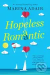 Hopeless Romantic (A Beautifully Written and Entertaining Romantic Comedy) - kniha z kategorie Romantika