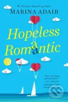 Hopeless Romantic (A Beautifully Written and Entertaining Romantic Comedy) - kniha z kategorie Romantika
