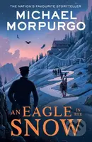 An Eagle in the Snow - Michael Morpurgo - kniha z kategorie Pro děti