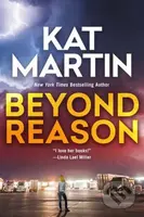 Beyond Reason - Kat Martin - kniha z kategorie Společenská beletrie