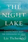 The Night Lake (A Young Priest Maps the Topography of Grief) - kniha z kategorie Zdraví a životní styl
