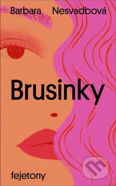 Brusinky - Barbara Nesvadbová - kniha z kategorie Romantická