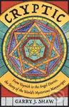 Cryptic (From Voynich to the Angel Diaries, the Story of the World's Mysterious Manuscripts) - kniha z kategorie Historie