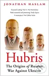 Hubris (The Origins of Russia's War Against Ukraine) - kniha z kategorie Odborné a naučné
