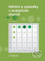 Měření a výsledky v analytické chemii - Jiří G.K. Ševčík - kniha z kategorie Chemie