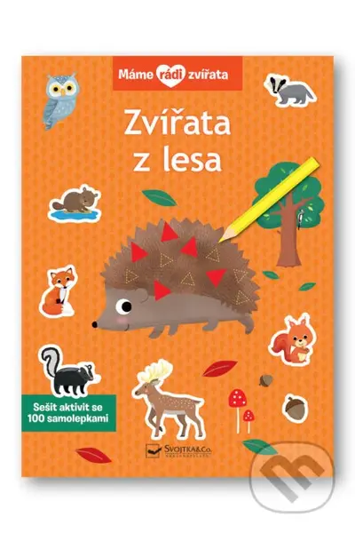 Máme rádi zvířata - Zvířata z lesa (Sešit aktivit se 100 samolepkami) - kniha z kategorie Úkoly pro děti