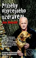 Příběhy obyčejného uzdravení - Jan Hnízdil, Klára Mandausová - kniha z kategorie Pozitivní myšlení