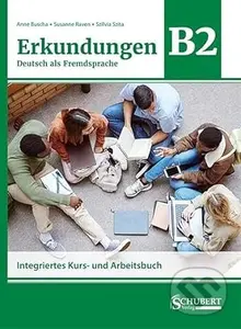 Erkundungen Deutsch als Fremdsprache B2 (Integriertes Kurs- und Arbeitsbuch) - kniha z kategorie Jazykové učebnice a slovníky