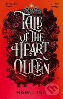 Tale of the Heart Queen - Nisha J. Tuli - kniha z kategorie Fantasy
