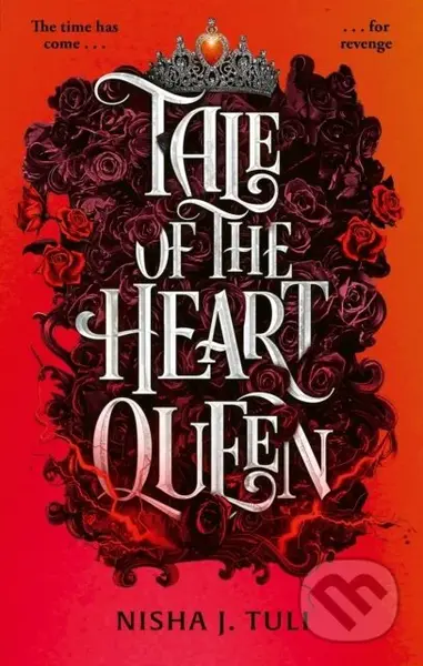 Tale of the Heart Queen - Nisha J. Tuli - kniha z kategorie Fantasy