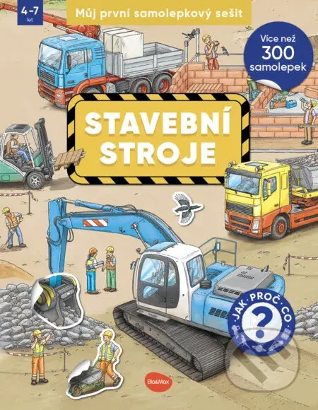 Můj první samolepkový sešit – Stavební stroje - Oliver Kockmann (ilustrátor) - kniha z kategorie Úkoly pro děti