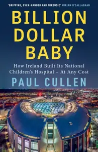 Billion Dollar Baby - Paul Cullen