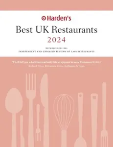Harden's Best UK Restaurants 2024 - Peter Harden