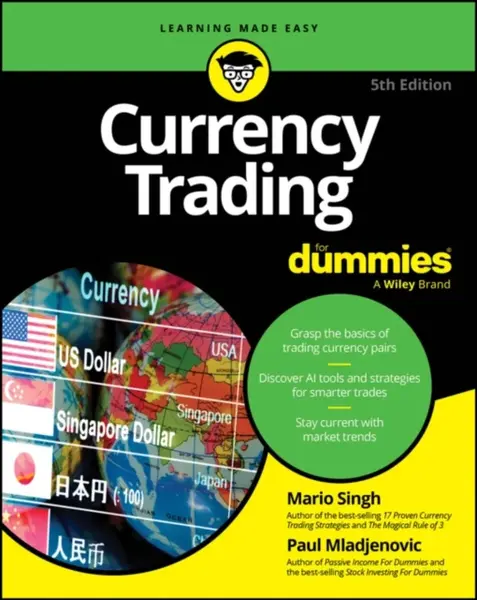 Currency Trading For Dummies - Mario Singh