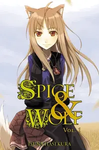 Spice And Wolf: Vol 1 - Novel - Isuna Hasekura