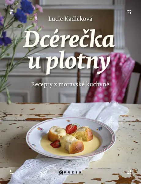 Dcérečka u plotny  - Lucie Kadlčková