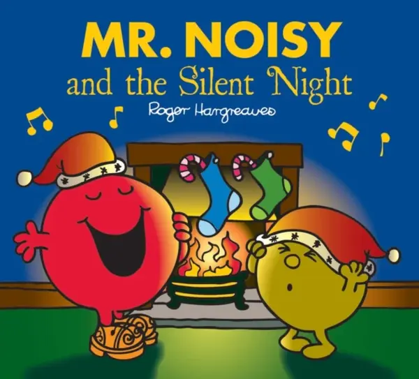 Mr. Noisy and the Silent Night - Adam Hargreaves