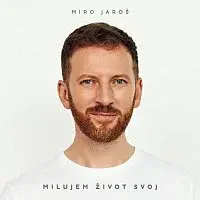 Miro Jaroš – Milujem život svoj LP