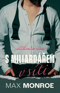 S miliardářem v síti (poškozené) - Max Monroe