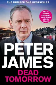 Dead Tomorrow - Peter James