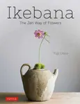Ikebana - Yuji Ueno