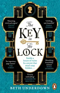 The Key In The Lock - Beth Underdown