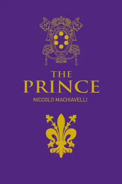 The Prince - Niccoló Machiavelli