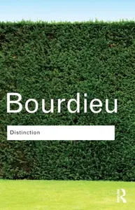 Distinction - Pierre Bourdieu