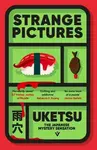 Strange Pictures - Uketsu