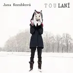 Jana Kozubková – TouLaní CD