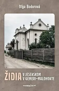 Židia v Jesenskom v Gemeri-Malohonte - PhDr.Oľga Bodorová