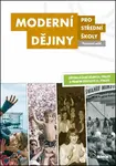 Moderní dějiny pro střední školy Pracovní sešit (poškozené)