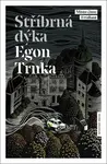 Stříbrná dýka - Egon Trnka