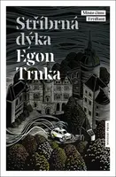 Stříbrná dýka - Egon Trnka