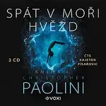 Christopher Paolini – Spát v moři hvězd - Kniha I.