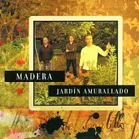 Madera – Jardín Amurallado CD