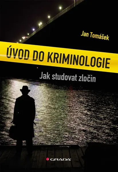 E-kniha: Úvod do kriminologie od Tomášek Jan