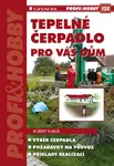 E-kniha: Tepelné čerpadlo pro váš dům od Karlík Robert