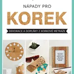 Kniha: Nápady pro korek od Moras Ingrid