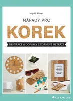 Kniha: Nápady pro korek od Moras Ingrid