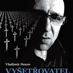 E-kniha: Vyšetřovatel od Dzuro Vladimír