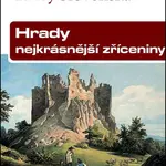 Hrady nejkrásnější zříceniny
