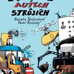 Říkačky o autech a strojích