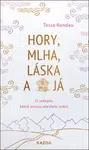 Hory, mlha, láska a já