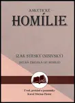 Izák Sýrsky (Ninivský) Asketické homílie (Druhá zbierka (41 homílií))