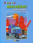 Vybarvi si Náklaďáky a jiná doprava