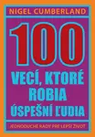 100 vecí, ktoré robia úspešní ľudia