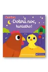 Dobrú noc, kuriatko!