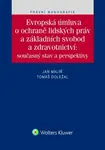 Evropská úmluva o ochraně lidských práv a základních svobod a zdravotnictví